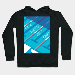 Make A Wave With Aquatic Therapy Hoodie